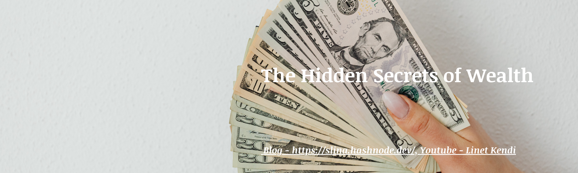 The Hidden Secrets of Wealth