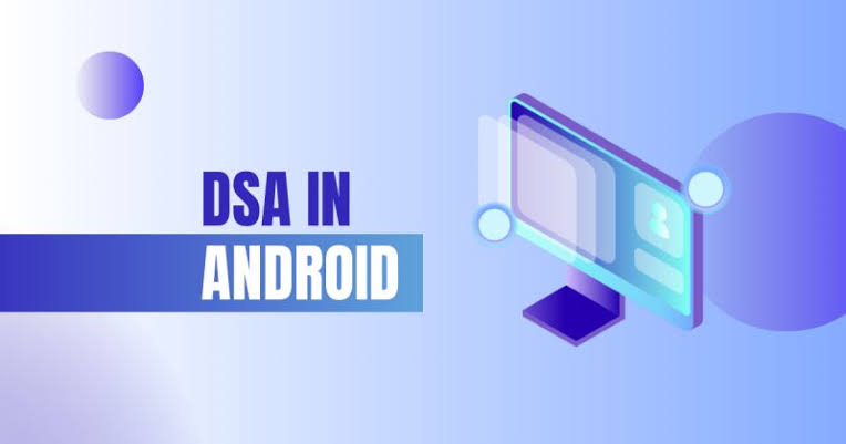 Mastering Android and DSA Interviews: A Comprehensive Guide