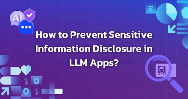 Is Your LLM Leaking Sensitive Data? A Developer’s Guide to Preventing Sensitive Information Disclosure