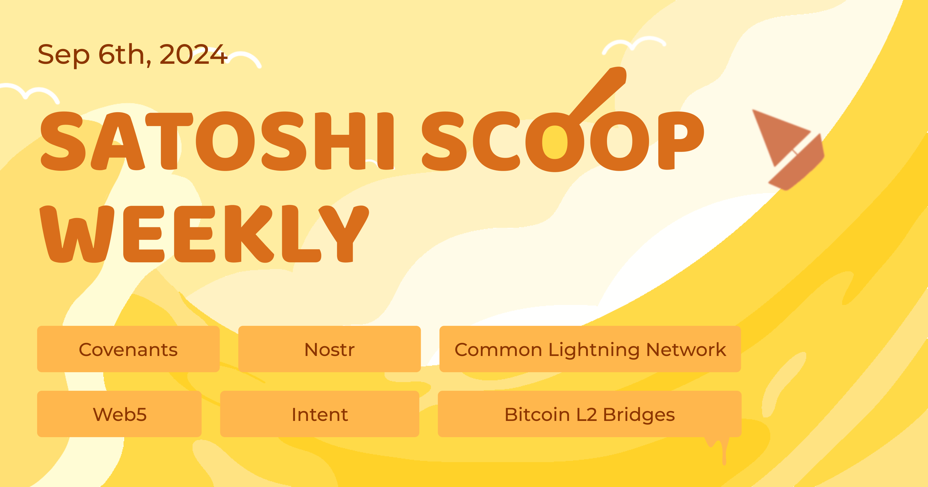 Satoshi Scoop Weekly, 6 Sep 2024