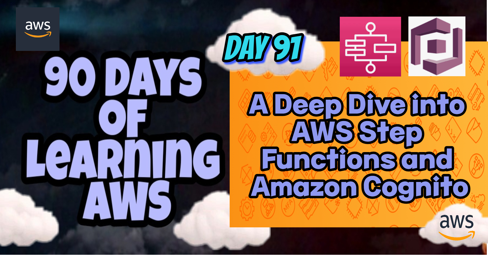 A Deep Dive into AWS Step Functions and Amazon Cognito