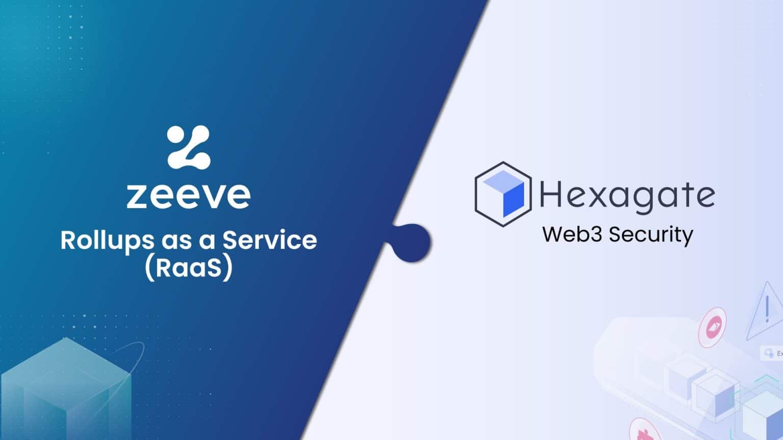 Zeeve Partners with Hexagate to Enhance Security for Rollup Chains