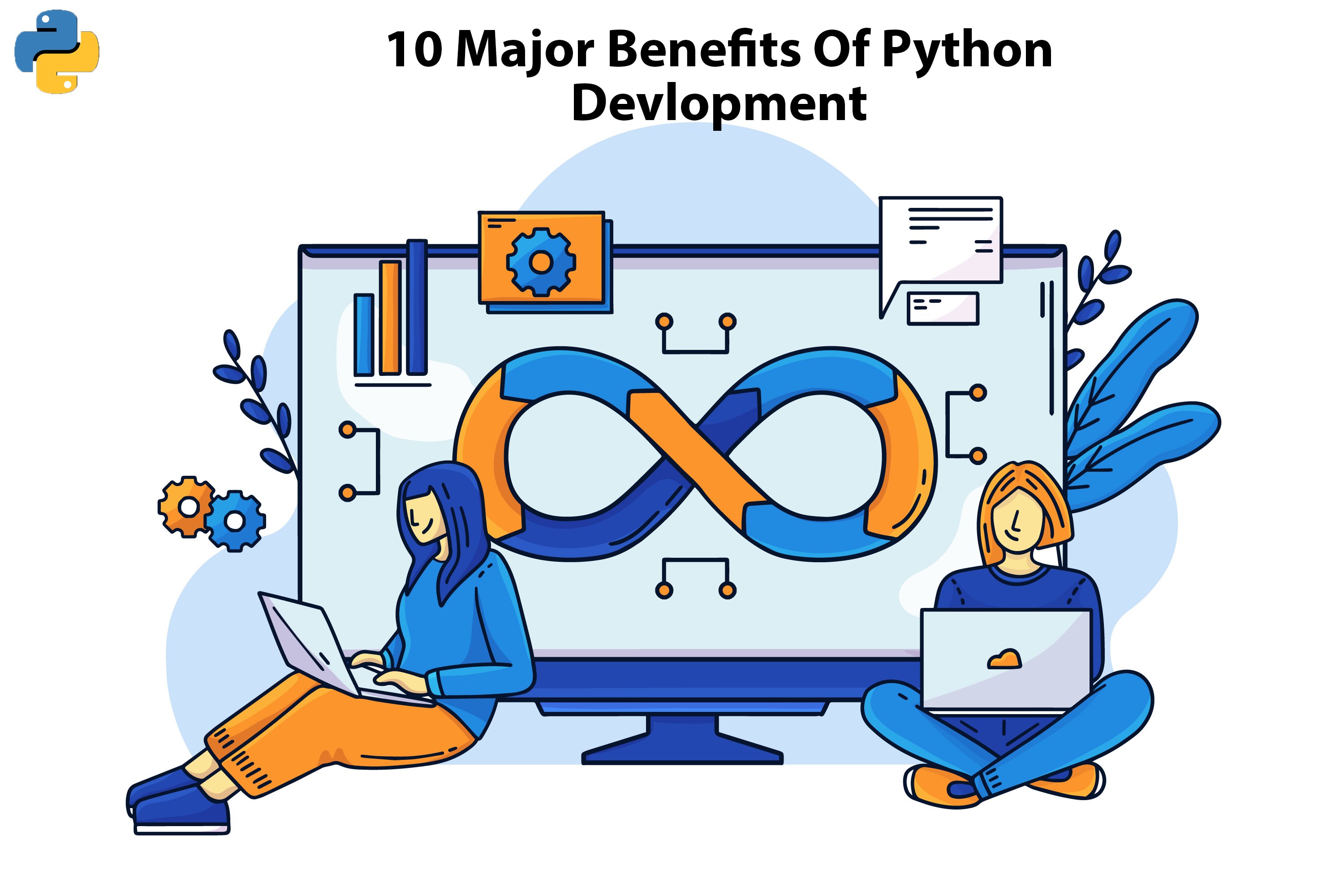 10 Major Benefits of Python Development for Your Company