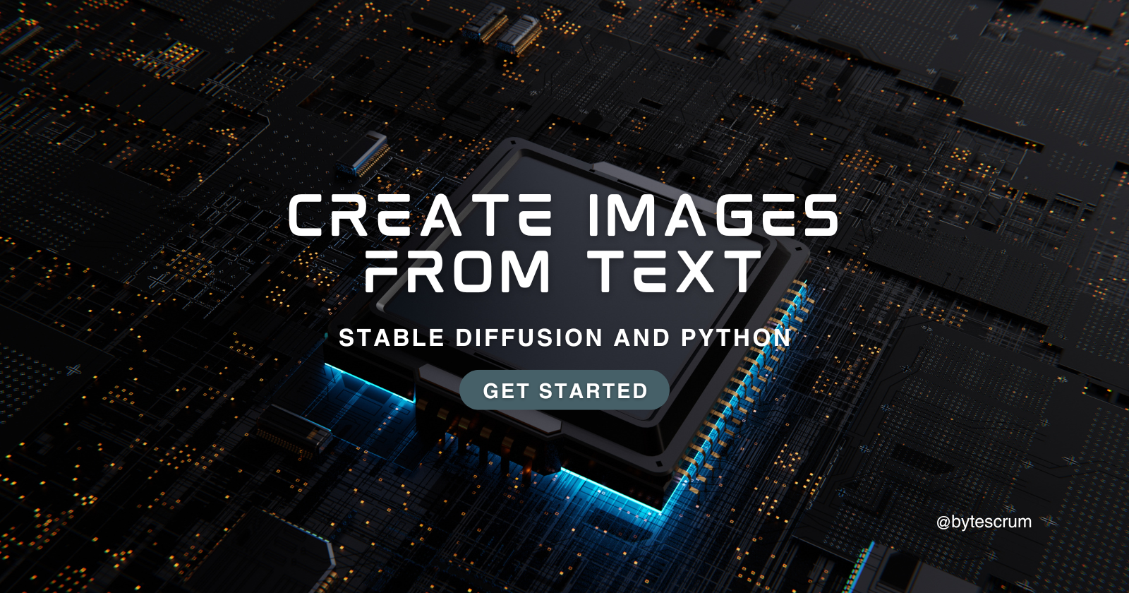 How to Create Images from Text Using Stable Diffusion and Python