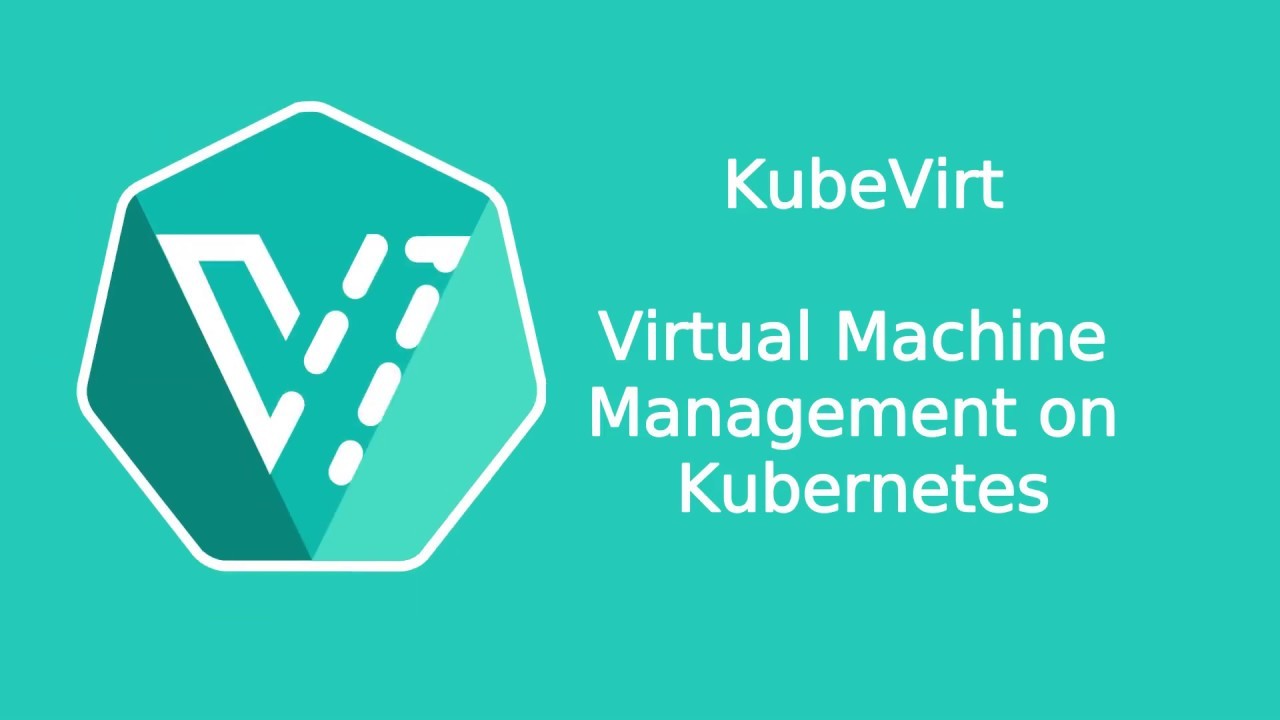 Getting Started with Kubevirt