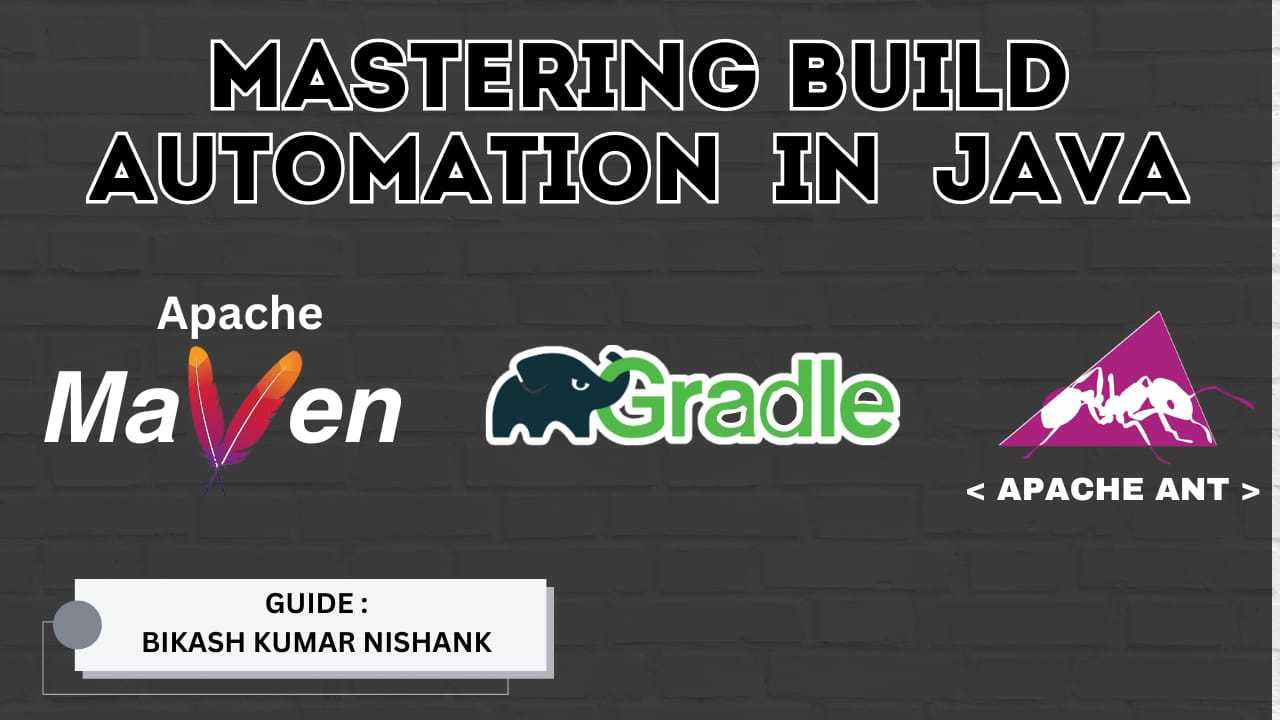 Build Automation in Java: Maven, Gradle, and Ant