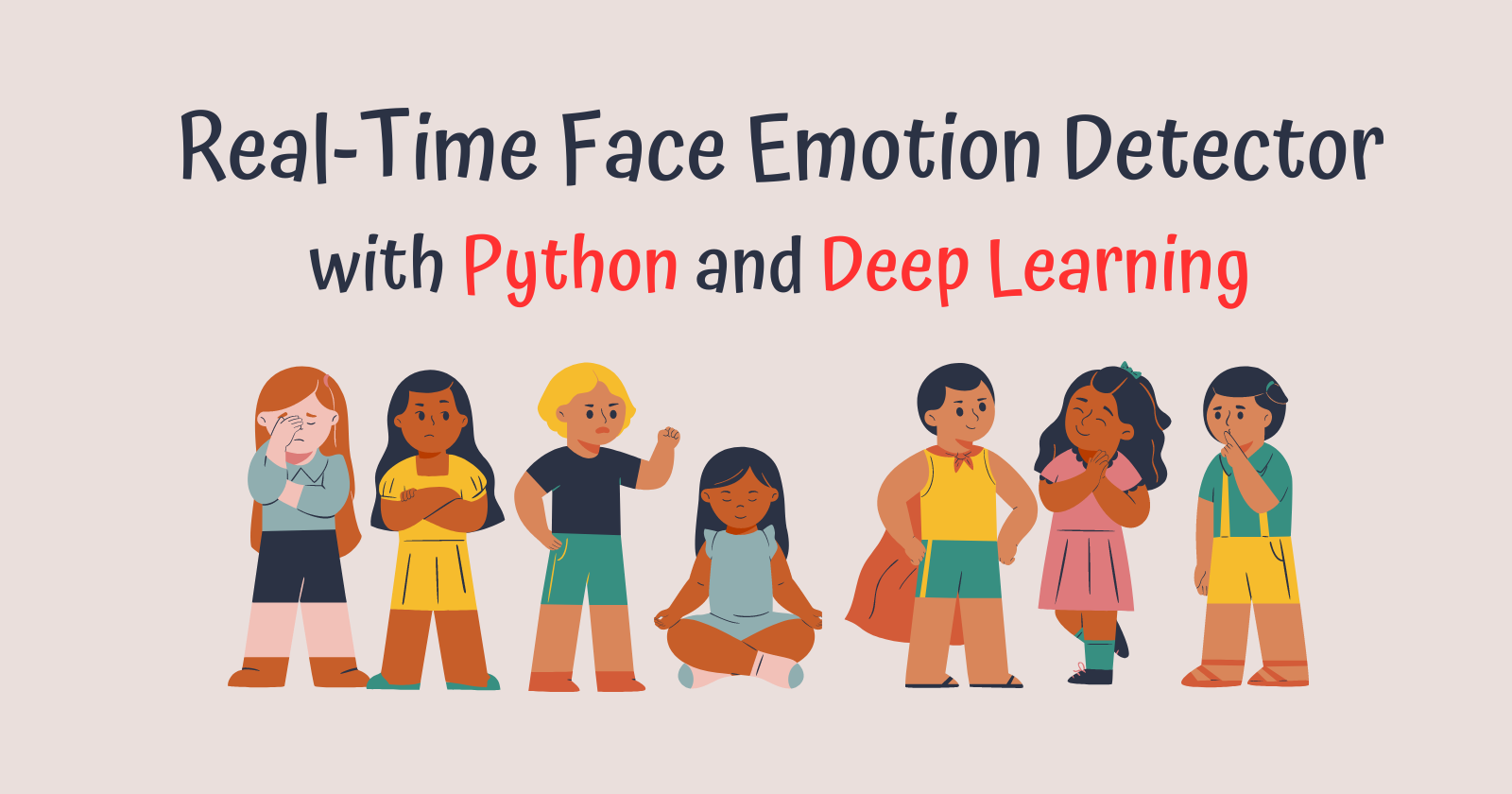 Create a Real-Time Face Emotion Detector with Python and Deep Learning