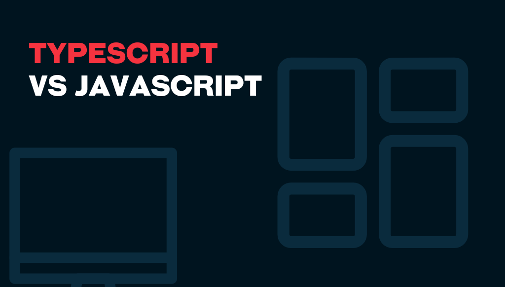 TypeScript vs JavaScript