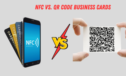 NFC vs. QR Code Business Cards: Which One is Right for You?