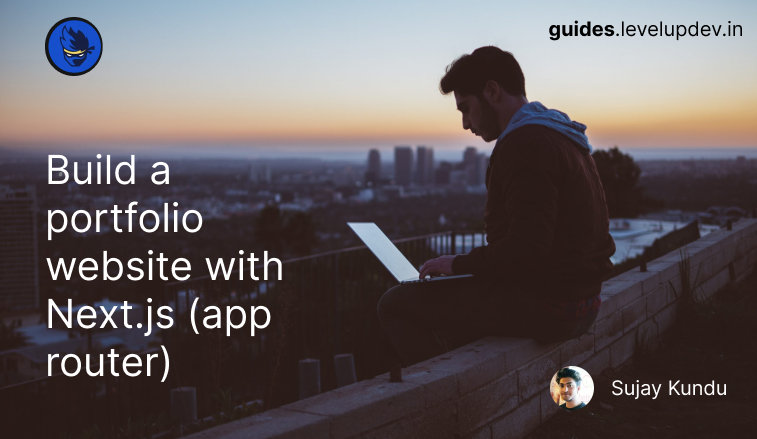Building a portfolio website using Nextjs - Part 1 - ( Project Details)