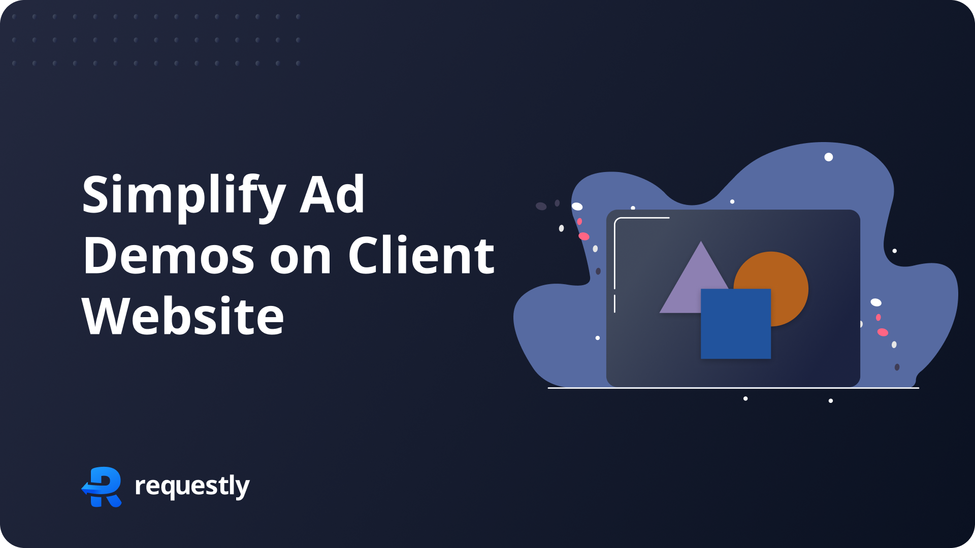 Simplify Demos by Directly Testing Ads on Client Websites