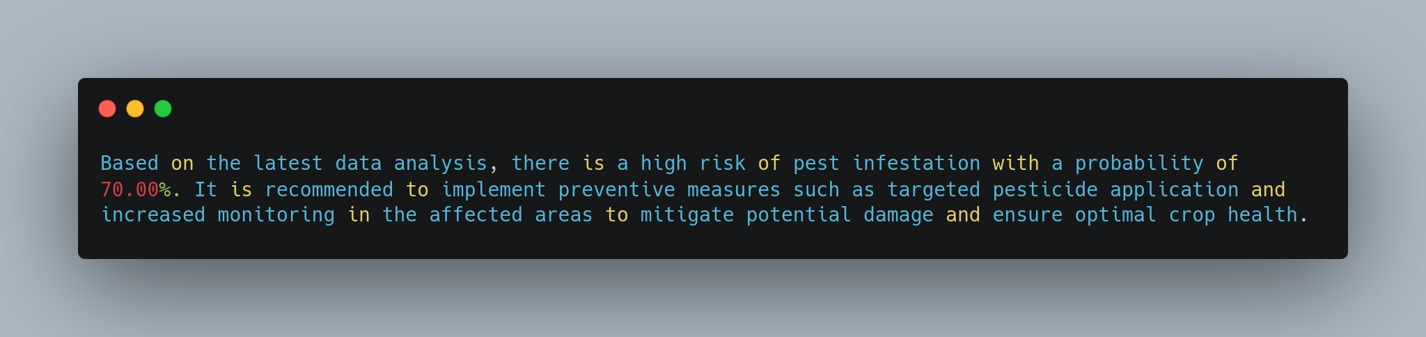 Text on a dark background states: "Based on the latest data analysis, there is a high risk of pest infestation with a probability of 70.00%. It is recommended to implement preventive measures such as targeted pesticide application and increased monitoring in the affected areas to mitigate potential damage and ensure optimal crop health." - lunartech.ai