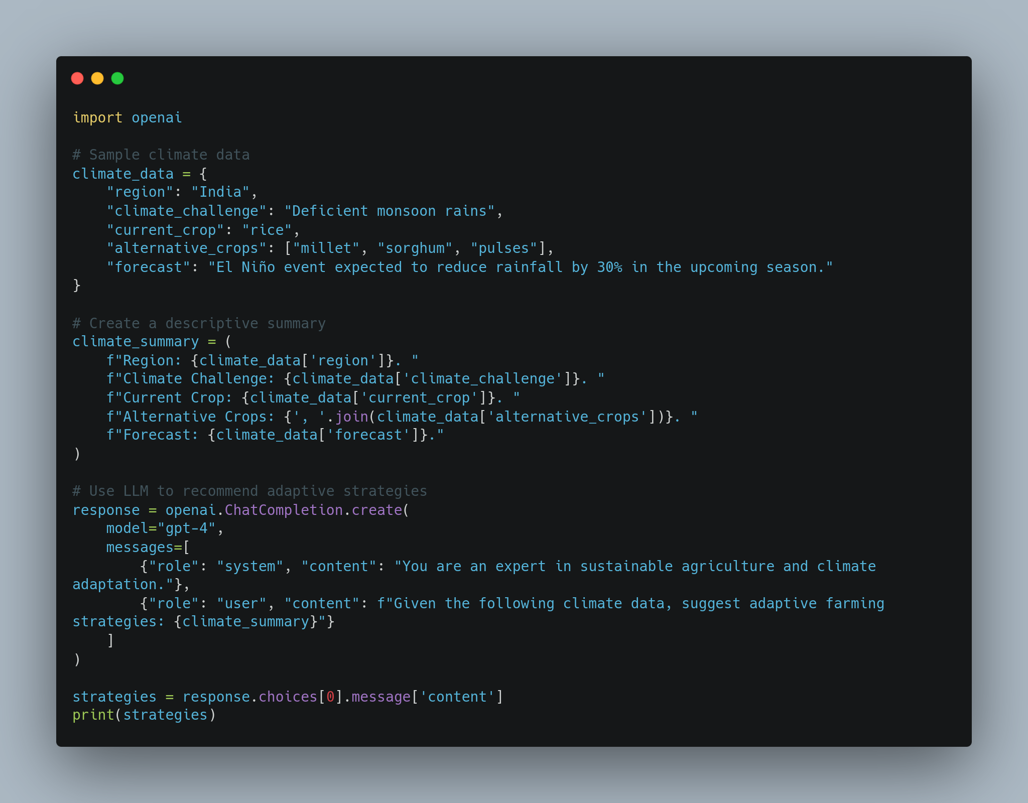 A code snippet demonstrating the use of OpenAI's API to analyze climate data and suggest adaptive farming strategies. The script includes a dictionary with sample climate data for India, constructs a descriptive summary, and sends a message to a language model to receive adaptive strategy recommendations. The output is printed at the end. - lunartech.ai