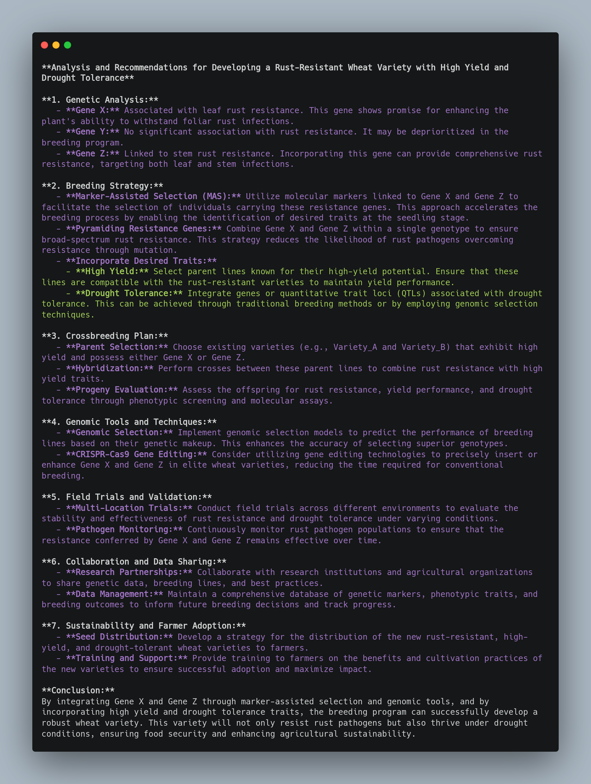Analysis and Recommendations for Developing a Rust-Resistant Wheat Variety with High Yield and Drought Tolerance. The document outlines various sections, including Genetic Analysis, Breeding Strategy, Crossbreeding Plan, Genomic Tools and Techniques, Field Trials and Validation, Collaboration and Data Sharing, and Sustainability and Farmer Adoption. The conclusion emphasizes the integration of specific genes and advanced techniques to create a robust wheat variety that resists rust pathogens and thrives under drought conditions.