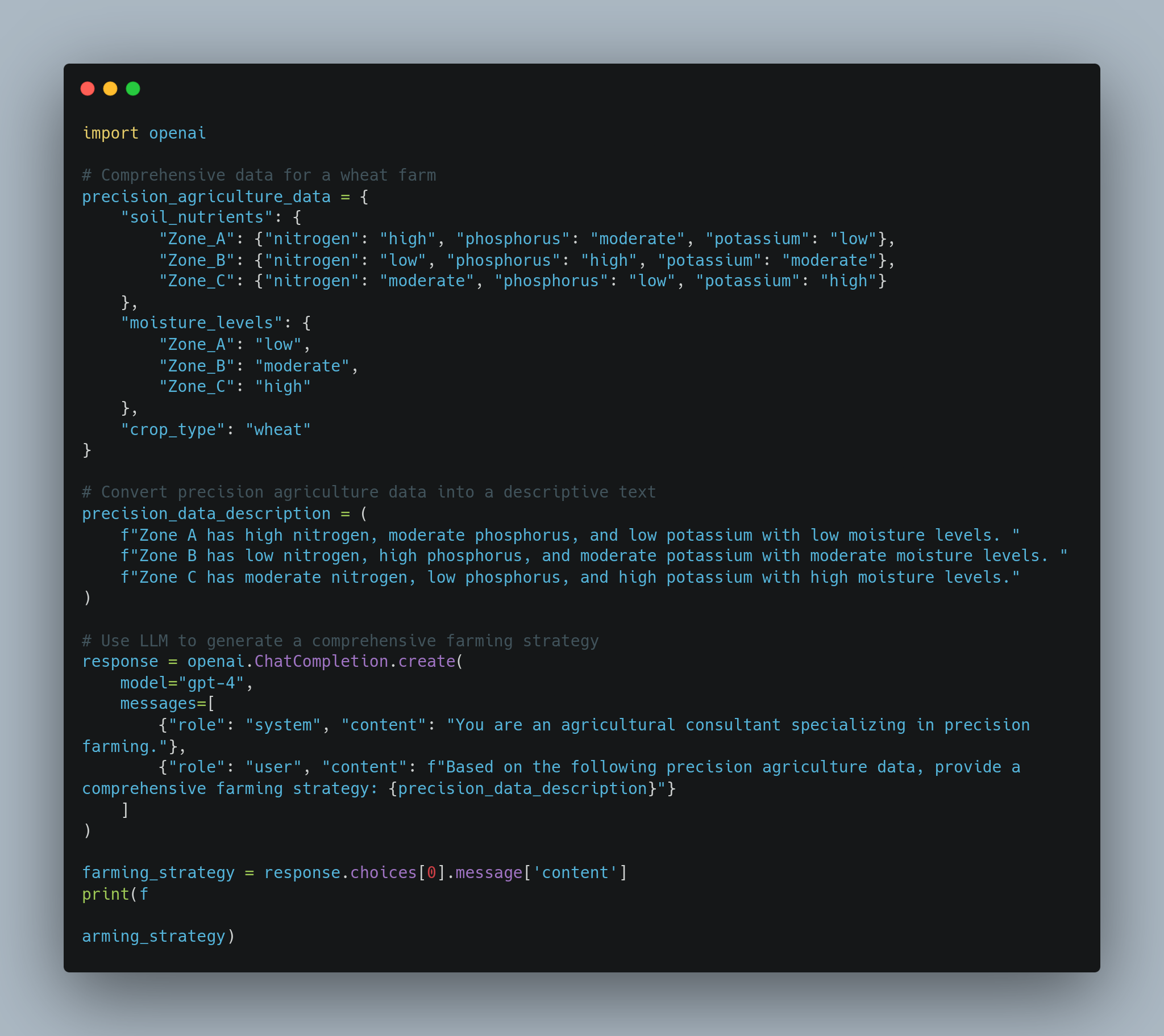 A screenshot of a Python script using the OpenAI API to generate a comprehensive farming strategy based on precision agriculture data. The script includes definitions for soil nutrients, moisture levels, and crop type for different zones, converts the data into descriptive text, and uses the OpenAI GPT-4 model to create and print the farming strategy. - lunartech.ai