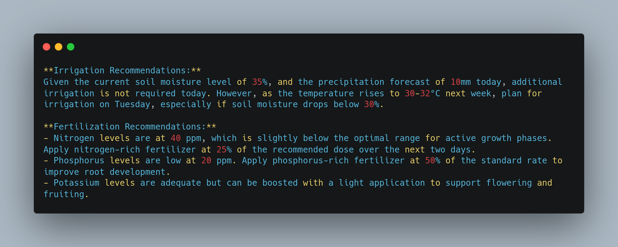 A black terminal screen displays text with irrigation and fertilization recommendations. The text highlights soil moisture at 35%, no additional irrigation needed today, potential irrigation next Tuesday if soil moisture drops below 30%, nitrogen levels at 40 ppm needing 25% fertilizer dose, phosphorus at 20 ppm needing 50% fertilizer dose, and adequate potassium levels needing light application for flowering and fruiting. - lunartech.ai