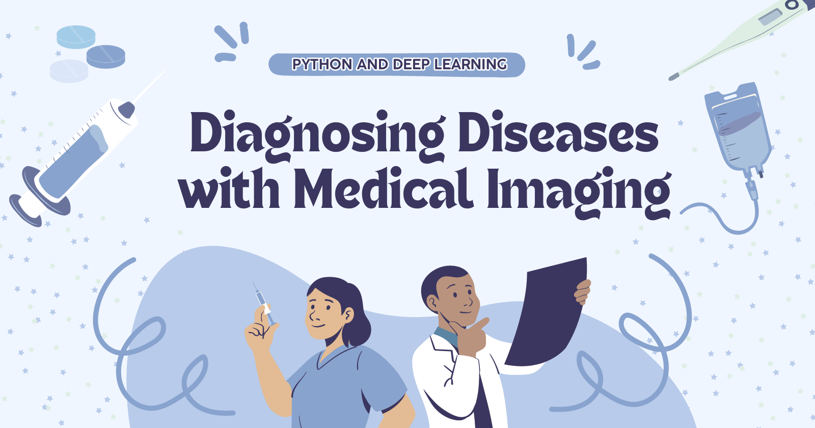 How to Build a Python Tool for Diagnosing Diseases with Medical Imaging and Deep Learning