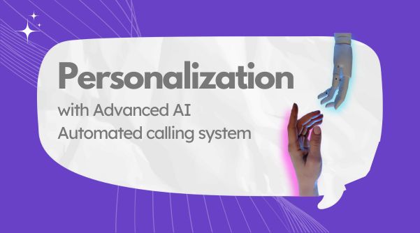 Personalization in Sales: The Power of Tailoring Calls to Customer Needs