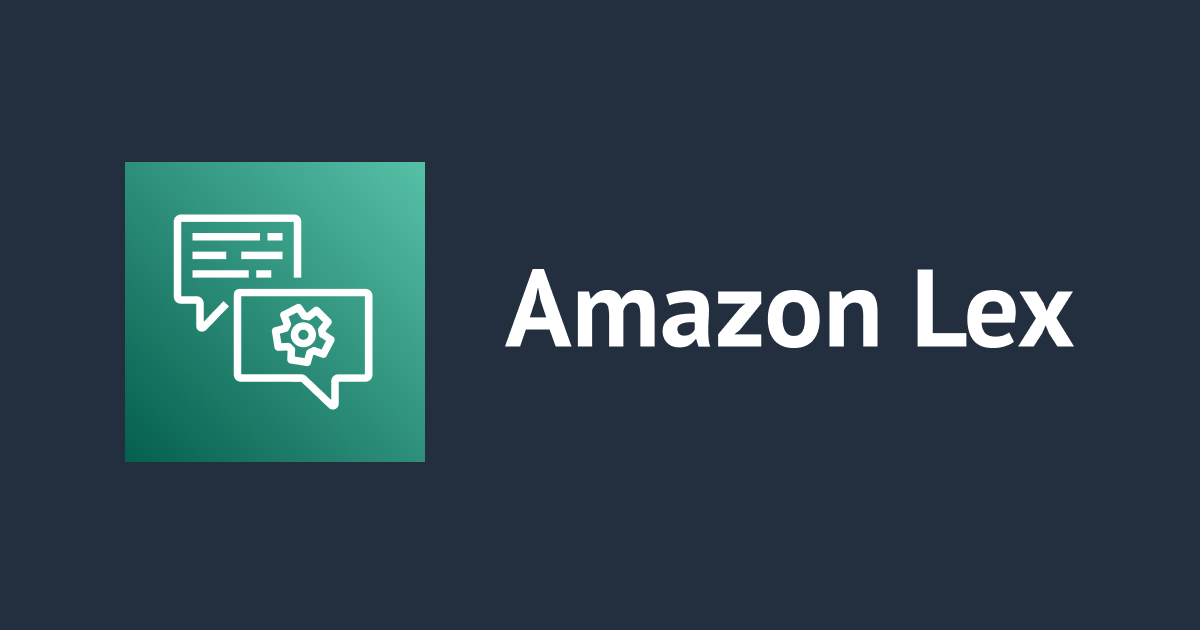 Cloud AI - Building a Chatbot with Amazon Lex (part-1)