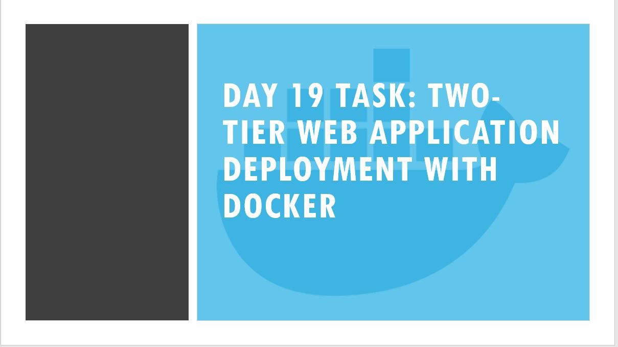 Day 19 Task: Two-Tier Web Application Deployment with Docker