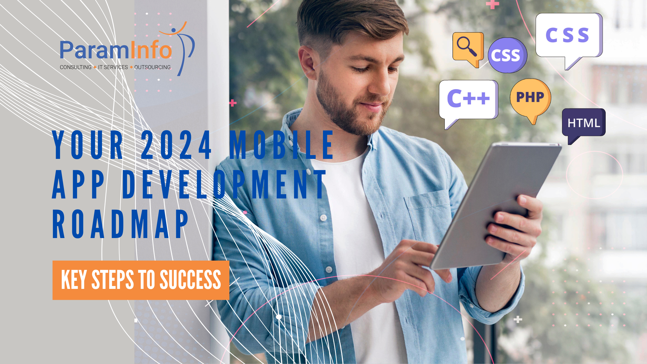 Your 2024 Mobile App Development Roadmap: Key Steps to Success