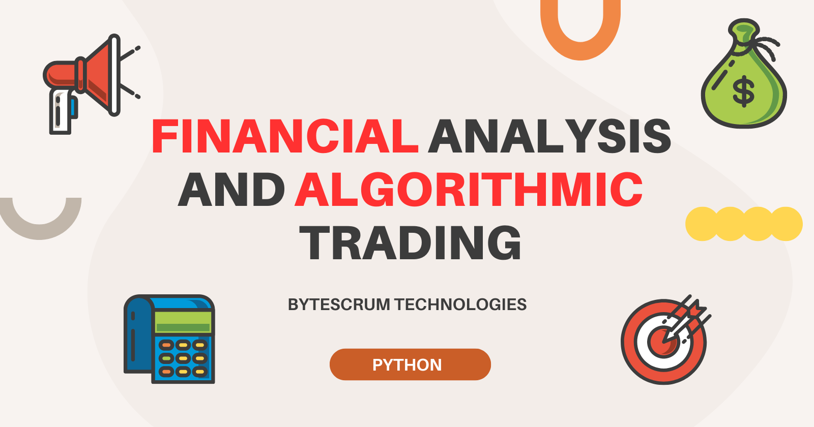 How to Use Python for Financial Analysis and Algorithmic Trading