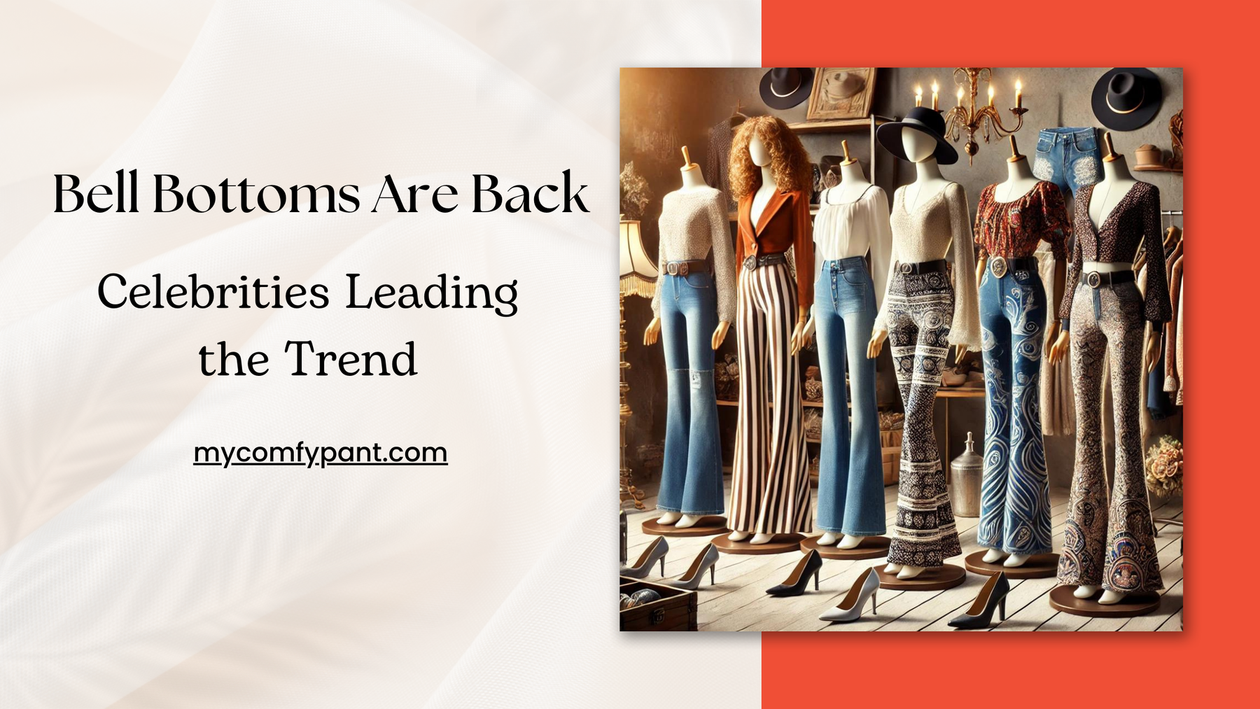 Bell Bottoms Are Back