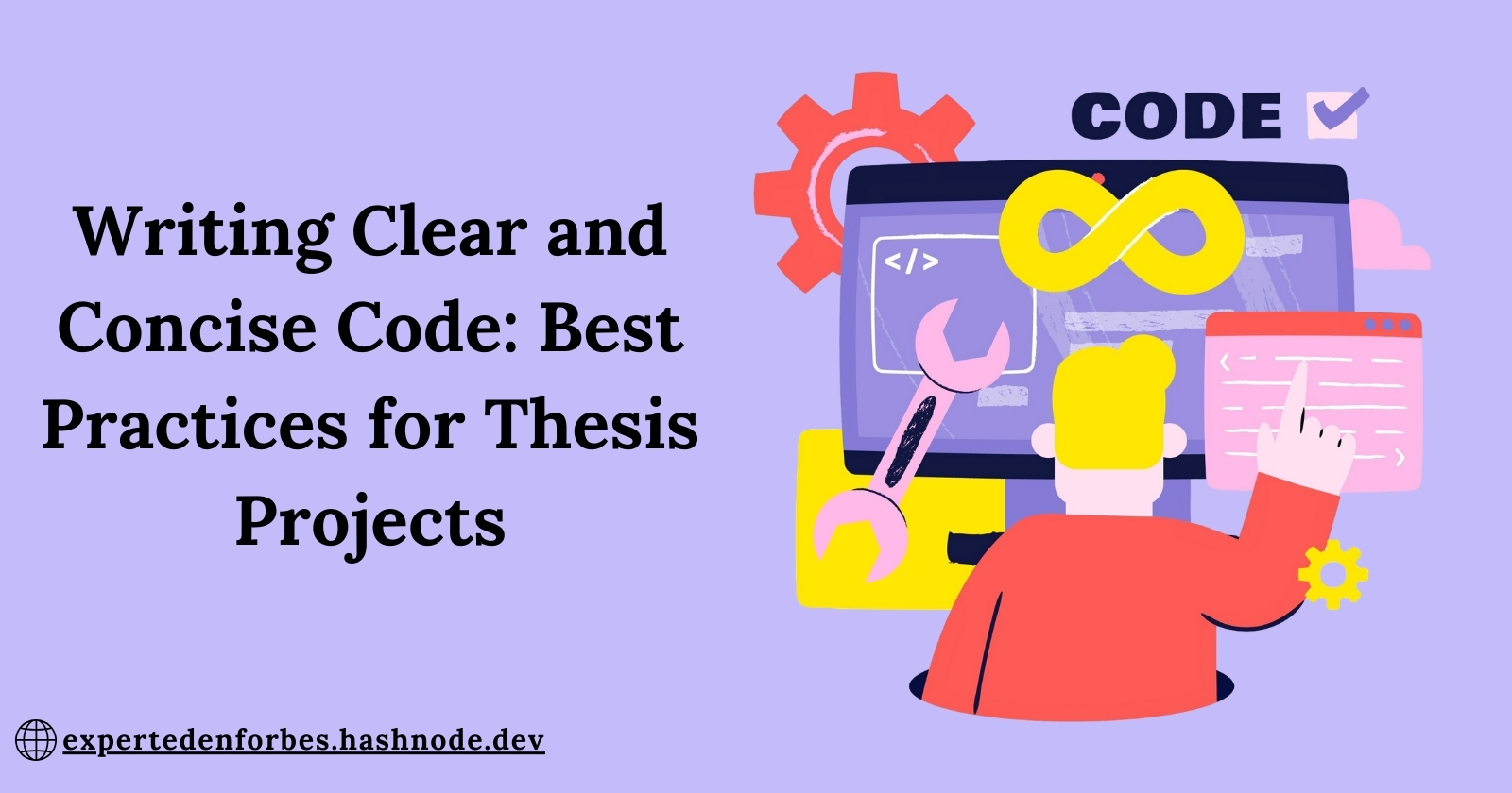 Writing Clear and Concise Code: Best Practices for Thesis Projects