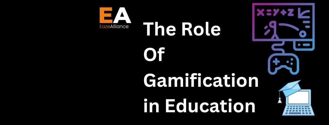 The Role of Gamification in Education: Making Learning Engaging and Effective