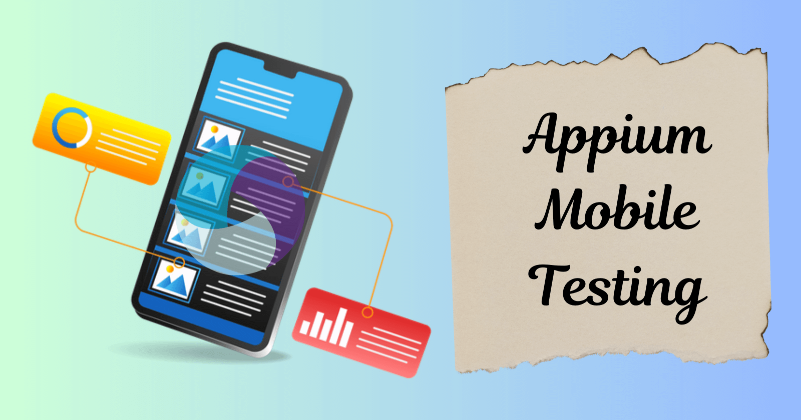 Everything You Need to Know About Appium Mobile Testing