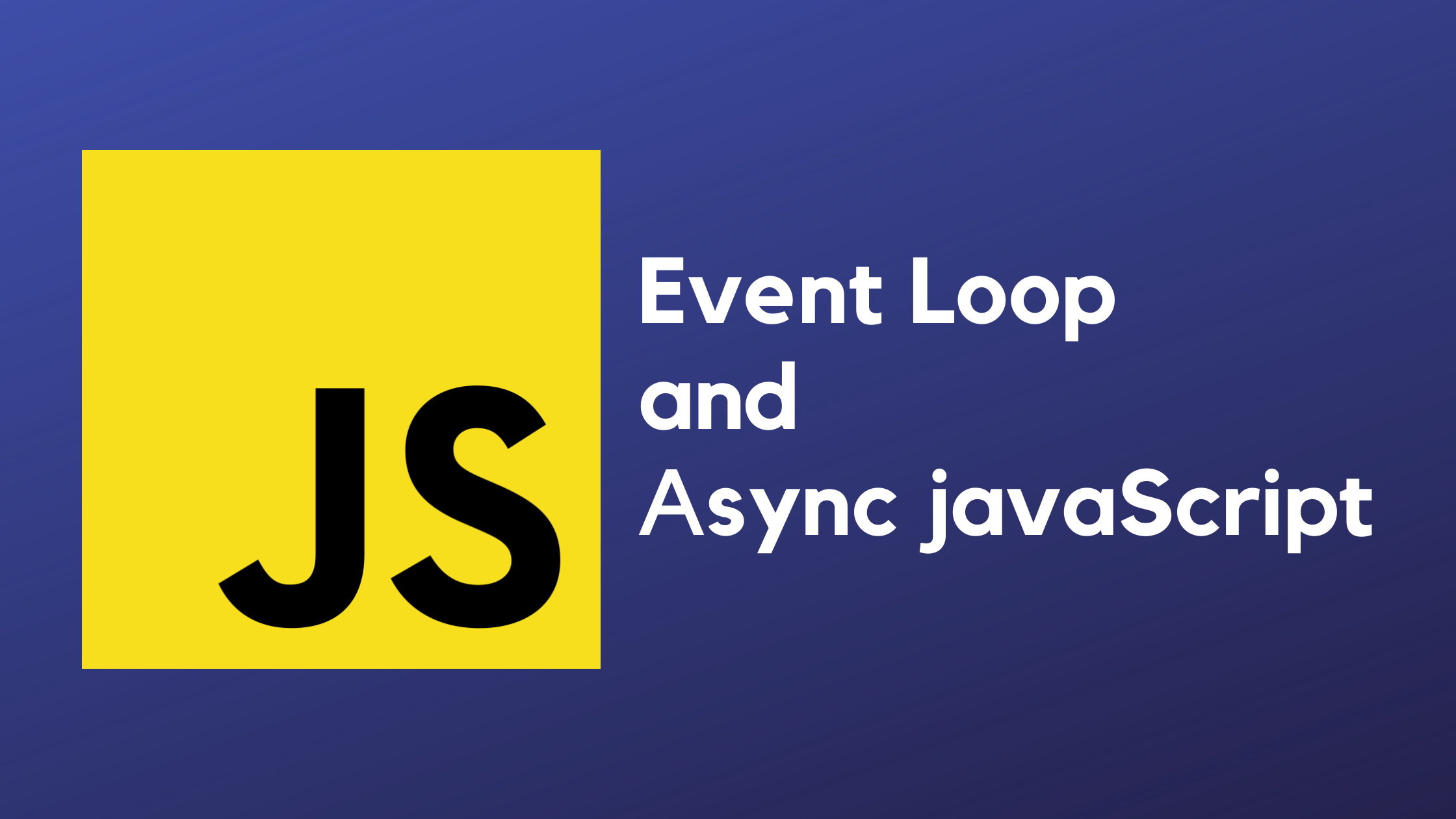 Event loop and async javaScript