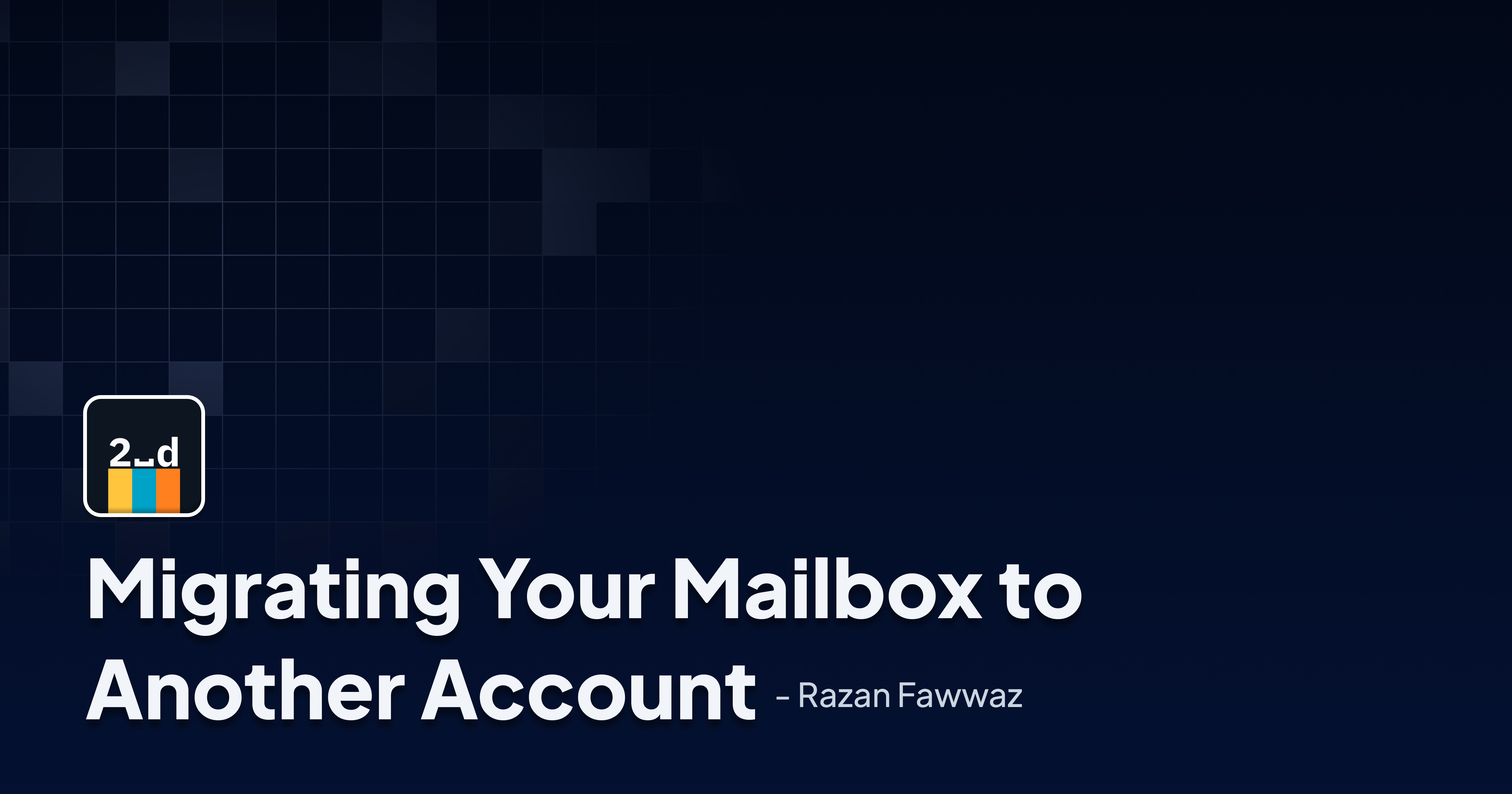 Migrating Your Mailbox to Another Account