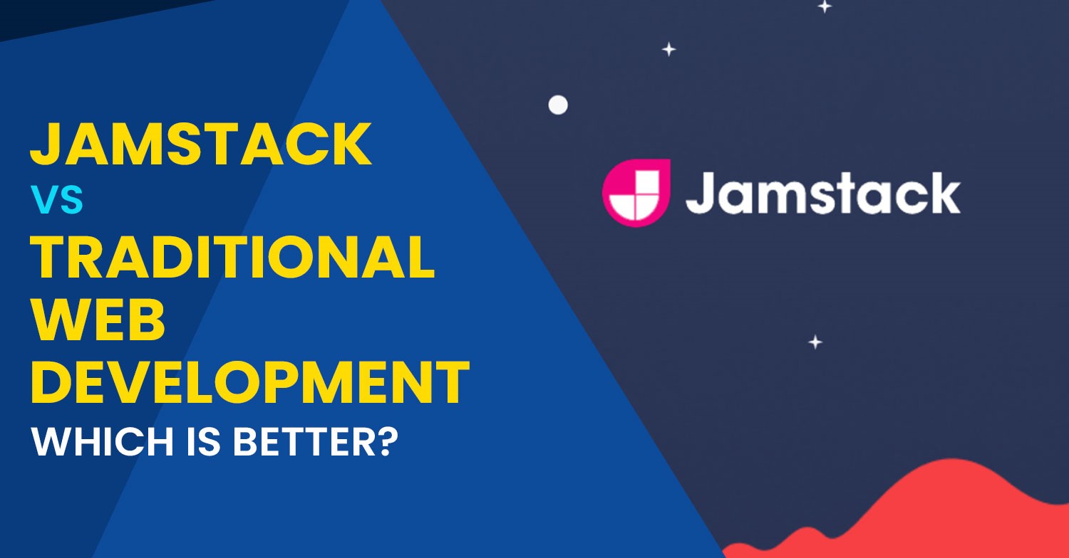 “Understanding JAMstack: How It Differentiates from Traditional Web Development Architectures”