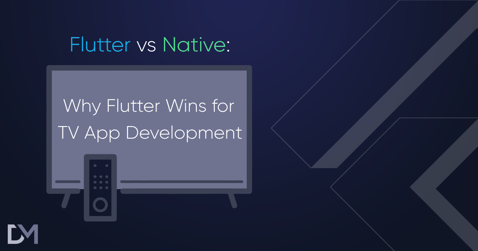 Flutter vs Native: Why Flutter Wins for TV App Development