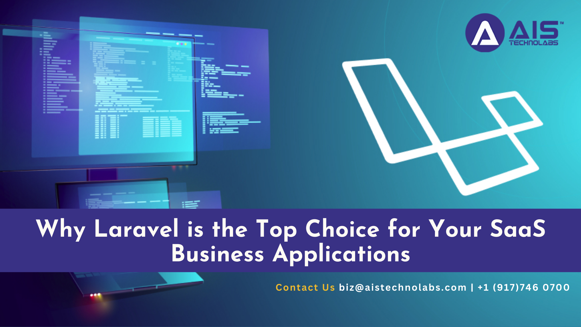 Why Laravel is the Top Choice for Your SaaS Business Applications