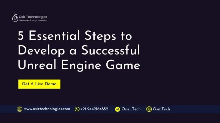5 Essential Steps to Develop a Successful Unreal Engine Game