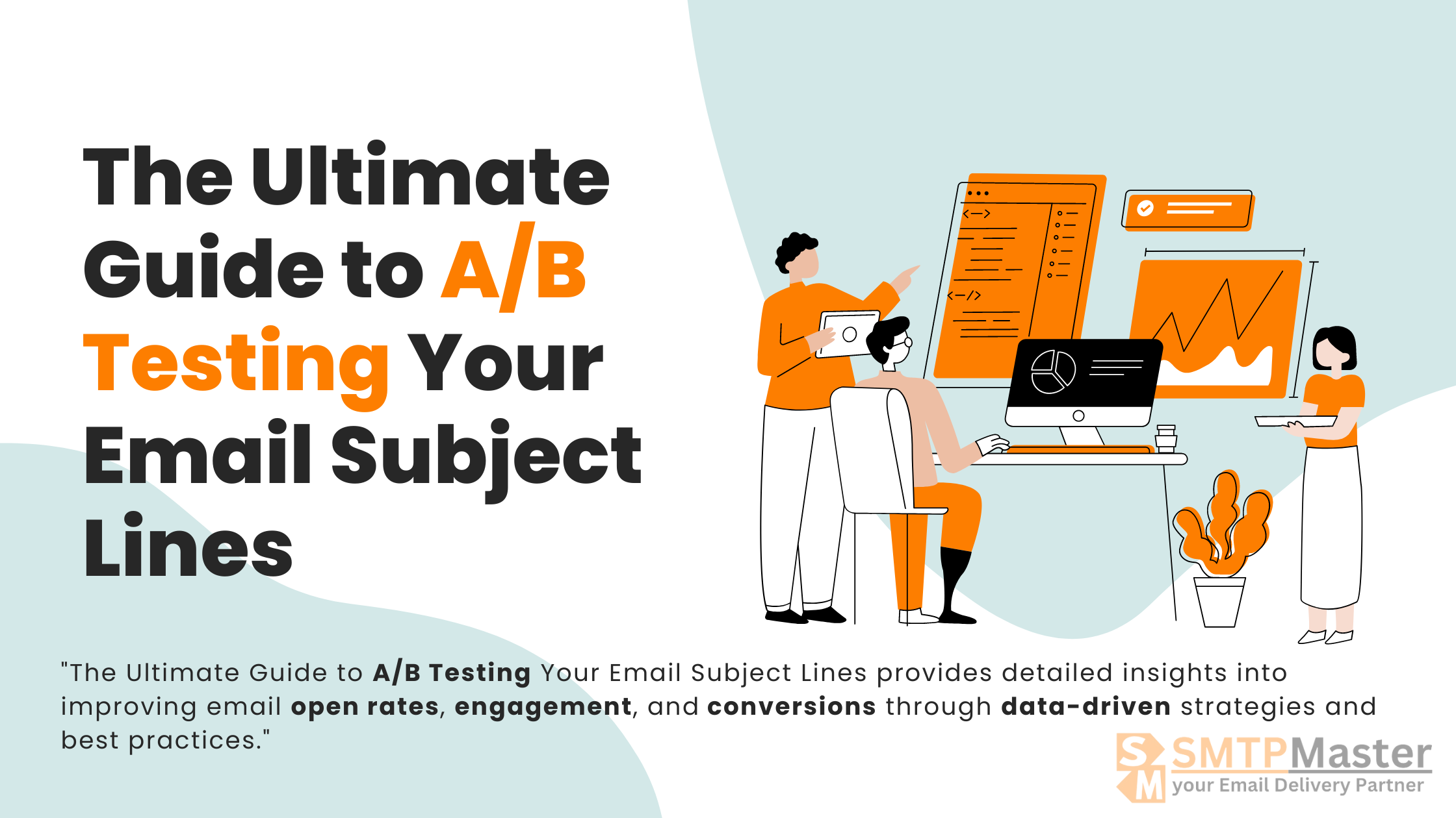 The Ultimate Guide to A/B Testing Your Email Subject Lines