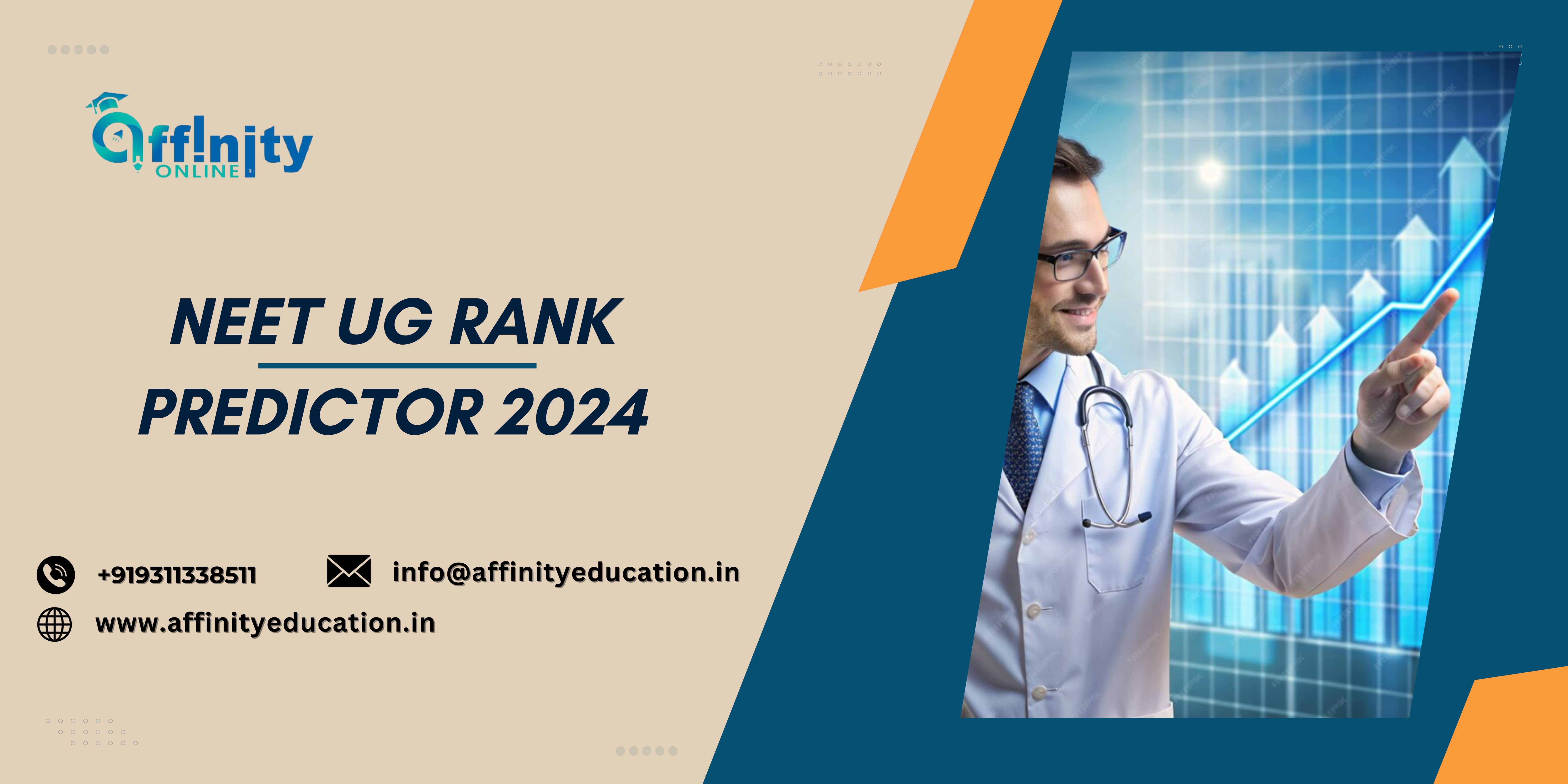 NEET UG Rank Predictor 2024: A Complete Guide to Estimating Your NEET Score