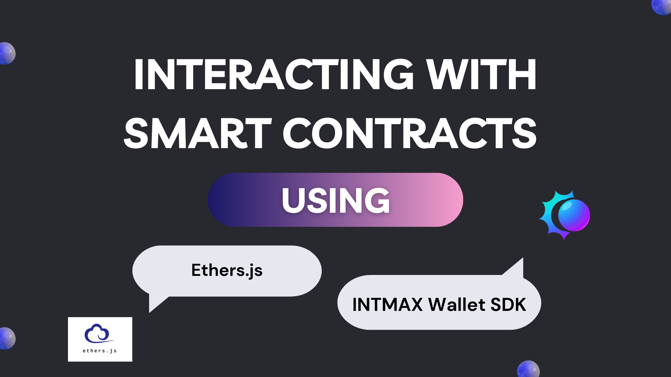 Interacting with Smart Contracts Using INTMAX Wallet SDK and Ethers.js