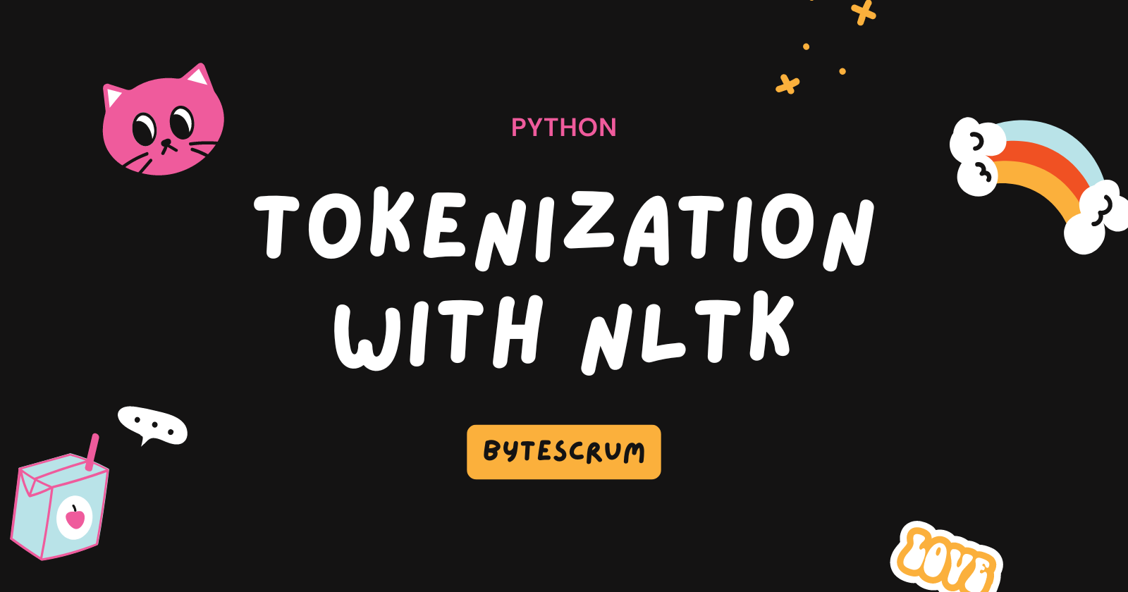 Tokenization with NLTK: A Deep Dive into the Fundamentals of Text Processing