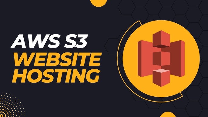 A Deep Dive into AWS S3 and Hosting a Static Website