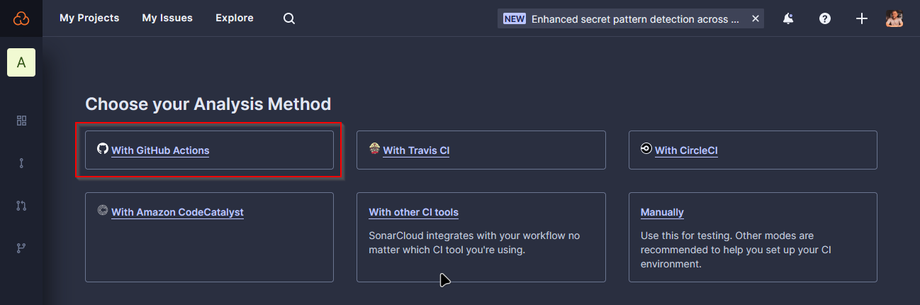 A dark-themed interface showing options for selecting an analysis method. The highlighted option reads "With GitHub Actions." Other options include "With Travis CI," "With CircleCI," "With Amazon CodeCatalyst," "With other CI tools," and "Manually." The sidebar includes navigation icons.