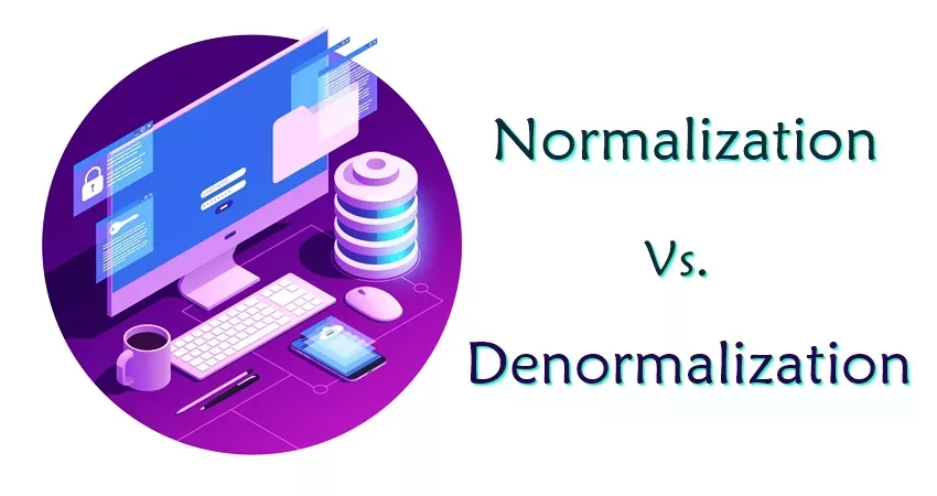 Normalization and Denormalization in Databases