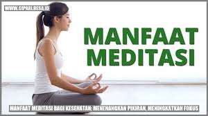 Keuntungan Meditasi bagi Kesehatan Mental dan Fisik Anda