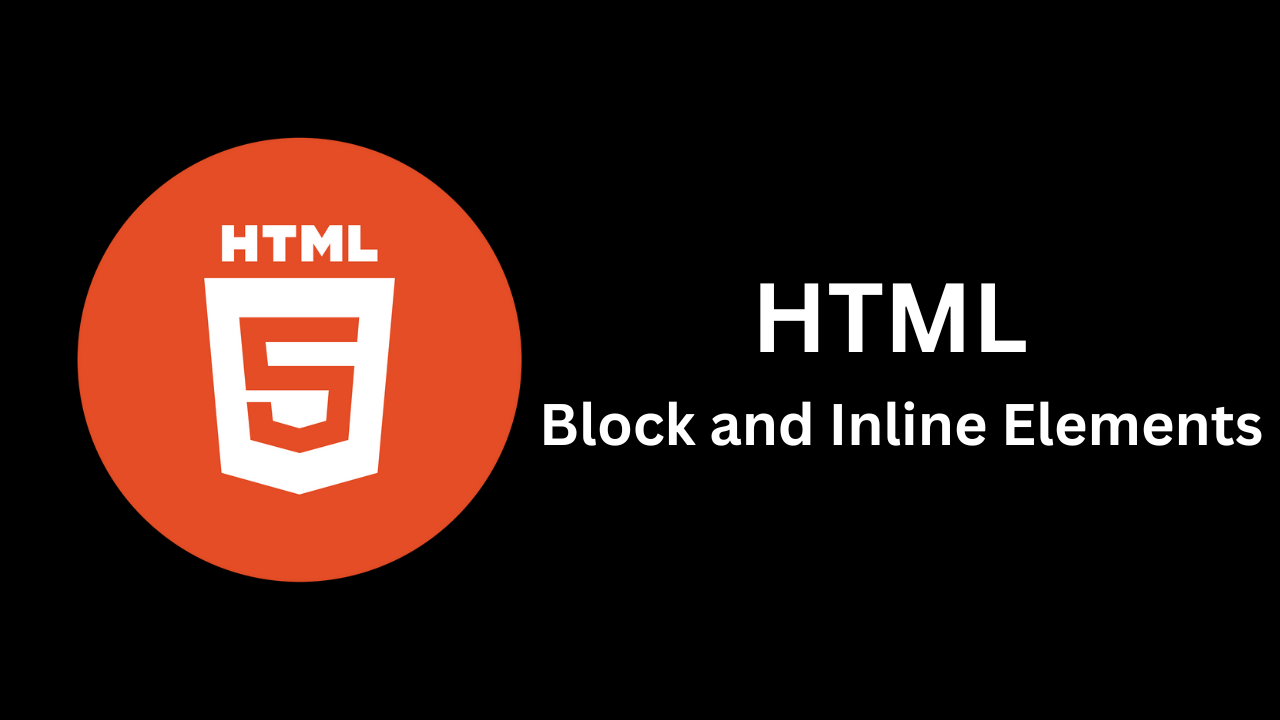 Understanding HTML Block and Inline Elements