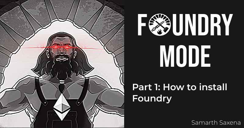 How to Install Foundry on Windows/macOS/Linux