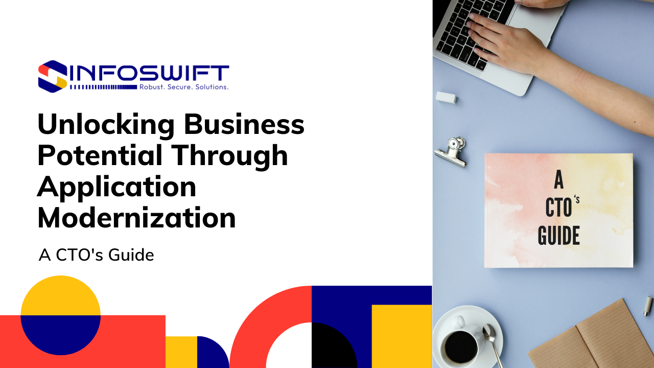 Unlocking Business Potential Through Application Modernization: