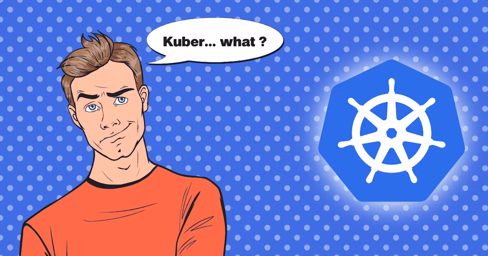 🗿Day 40: Kubernetes!