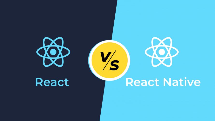 React vs React Native: Which One to Choose and Why?