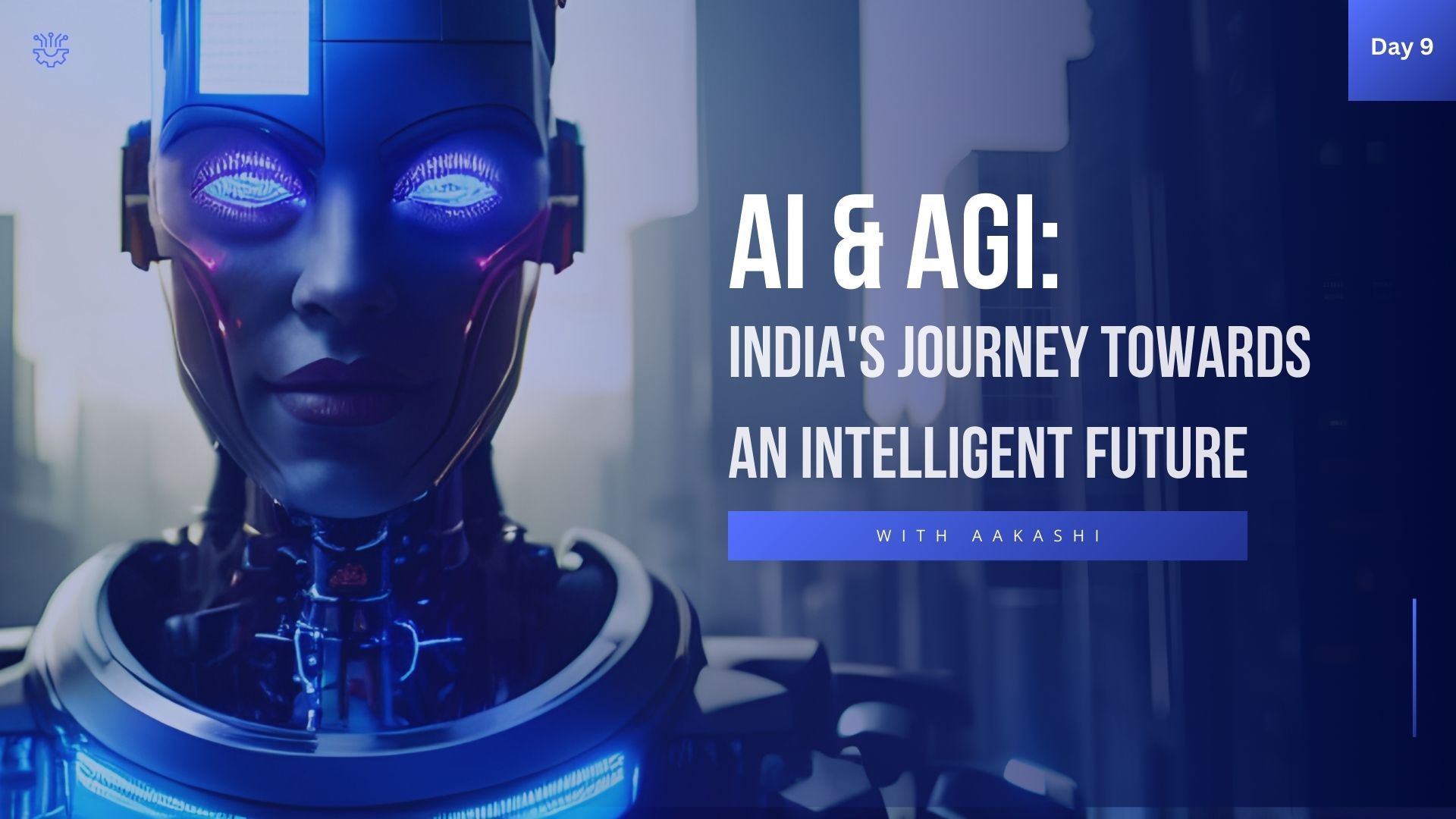 AI & AGI: India's Journey Towards an Intelligent Future